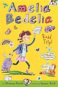 Amelia Bedelia Road Trip! (Hardcover)