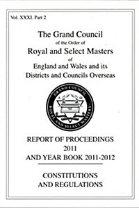 Royal and Select Masters Report of Proceedings and Yearbook (Paperback)