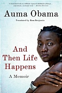 And Then Life Happens (Paperback, Reprint)