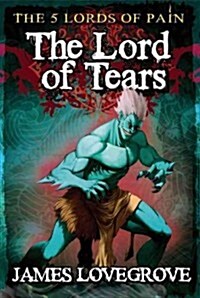 The Lord of Tears (Five Lords of Pain Book 3) (Paperback)