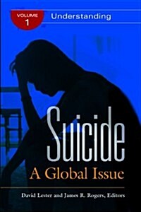 Suicide [2 Volumes]: A Global Issue (Hardcover)