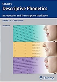 Calverts Descriptive Phonetics: Introduction and Transcription Workbook (Paperback, 4)