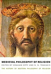 Medieval Philosophy of Religion : The History of Western Philosophy of Religion, Volume 2 (Hardcover)