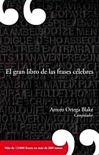 El Gran Libro de las Frases Celebres (Paperback, 2)