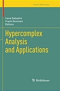 Hypercomplex Analysis and Applications (Paperback, 2011)
