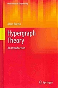 Hypergraph Theory: An Introduction (Hardcover, 2013)