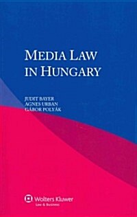 Media Law in Hungary (Paperback)