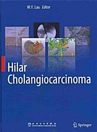 Hilar Cholangiocarcinoma (Hardcover, 2013)