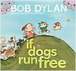 If Dogs Run Free (Hardcover)