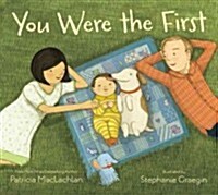 You Were the First (Hardcover)