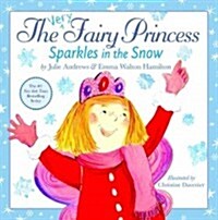 The Very Fairy Princess Sparkles in the Snow (Hardcover)