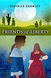 Friends of Liberty (Paperback)