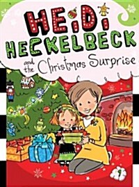 하이디 헤클백 #9 : Heidi Heckelbeck and the Christmas Surprise (Paperback)