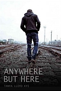 Anywhere But Here (Hardcover)