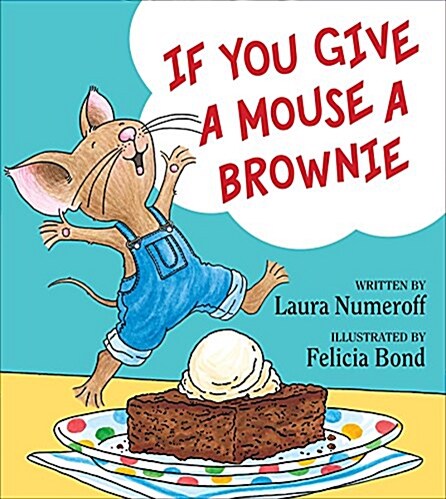 [중고] If You Give a Mouse a Brownie (Hardcover)