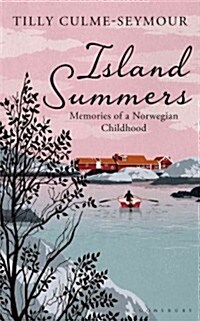 Island Summers: Memories of a Norwegian Childhood (Hardcover)