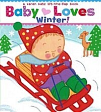 [중고] Baby Loves Winter!: A Karen Katz Lift-The-Flap Book (Board Books)