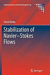 Stabilization of Navier-Stokes Flows (Paperback)