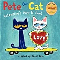 [중고] Pete the Cat: Valentines Day Is Cool (Hardcover)