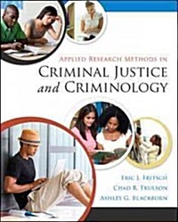 Applied Research Methods in Criminal Justice and Criminology (Paperback)