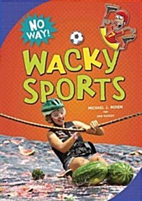 Wacky Sports (Library Binding)