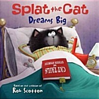 [중고] Splat the Cat Dreams Big (Paperback)