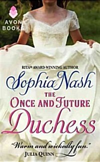 The Once and Future Duchess (Mass Market Paperback)