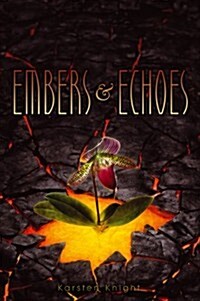 Embers & Echoes (Paperback, Reprint)