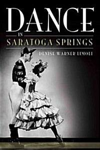 Dance in Saratoga Springs (Paperback)