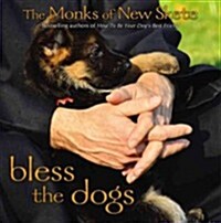 Bless the Dogs (Hardcover)