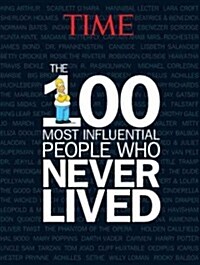 [중고] Time the 100 Most Influential People Who Never Lived (Hardcover)