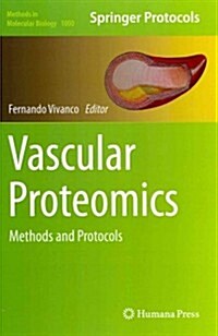 Vascular Proteomics: Methods and Protocols (Hardcover, 2013)