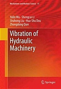 Vibration of Hydraulic Machinery (Hardcover)