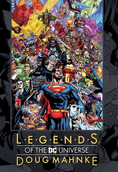 Legends of the DC Universe: Doug Mahnke (Hardcover)