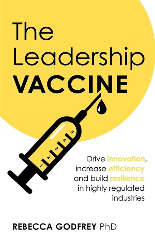 The Leadership Vaccine (Paperback)