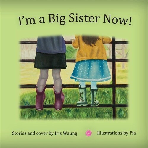 Im a Big Sister Now! (Paperback)