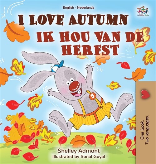 I Love Autumn (English Dutch Bilingual Book) (Hardcover)