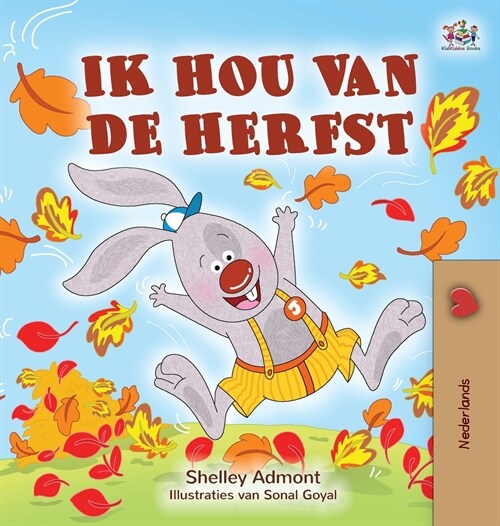I Love Autumn (Dutch Book for Kids) (Hardcover)