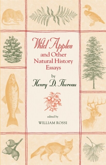 Wild Apples and Other Natural History Essays (DG)