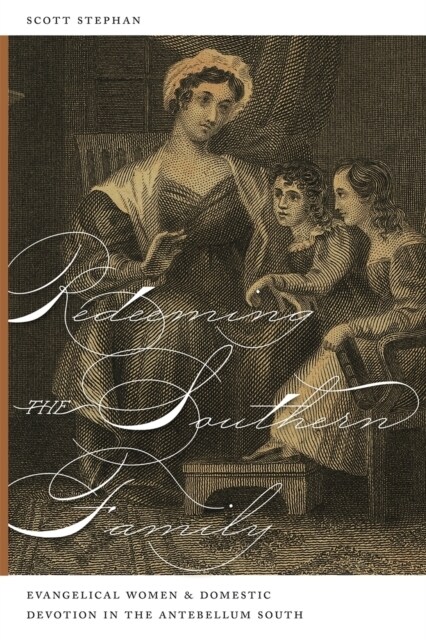 Redeeming the Southern Family (DG)