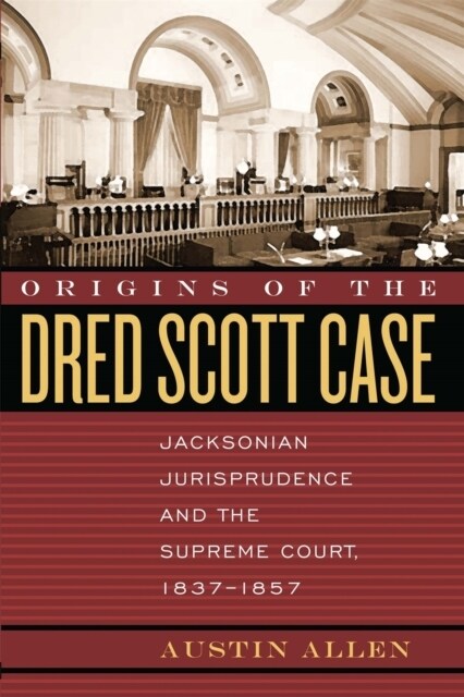 Origins of the Dred Scott Case (DG)