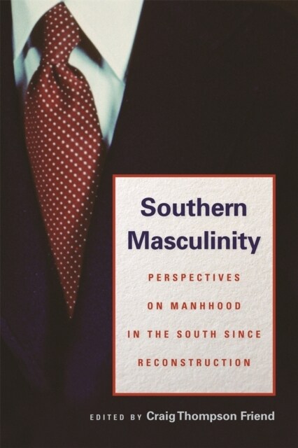 Southern Masculinity (DG)