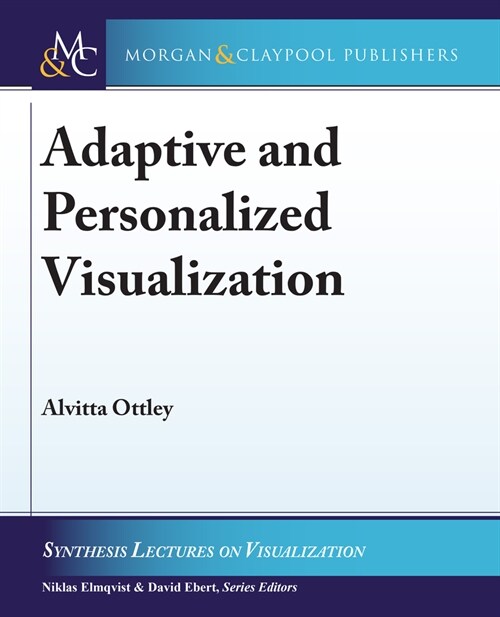 Adaptive and Personalized Visualization (Paperback)