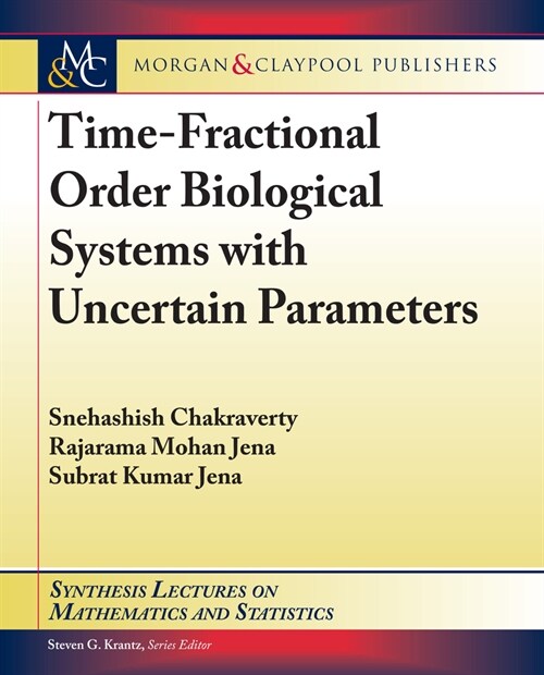 Time-Fractional Order Biological Systems with Uncertain Parameters (Paperback)