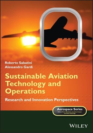 Sustainable Aviation Technology and Operations: Research and Innovation Perspectives (Hardcover)
