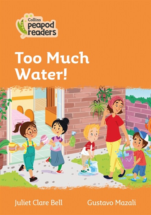 Too Much Water! : Level 4 (Paperback, British edition)