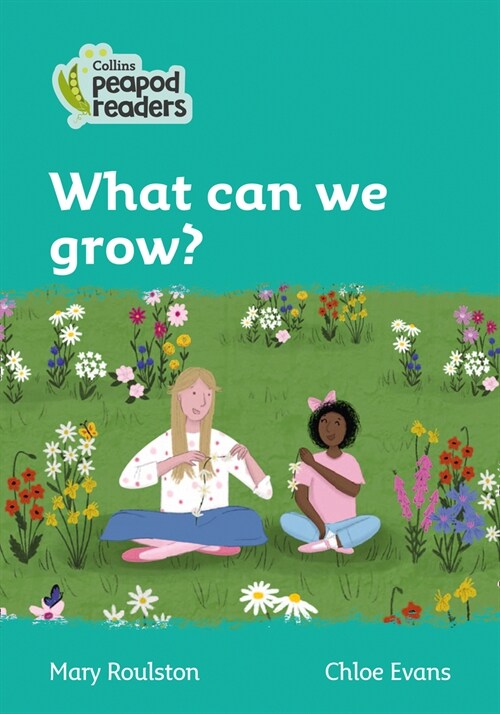 What can we grow? : Level 3 (Paperback, British edition)