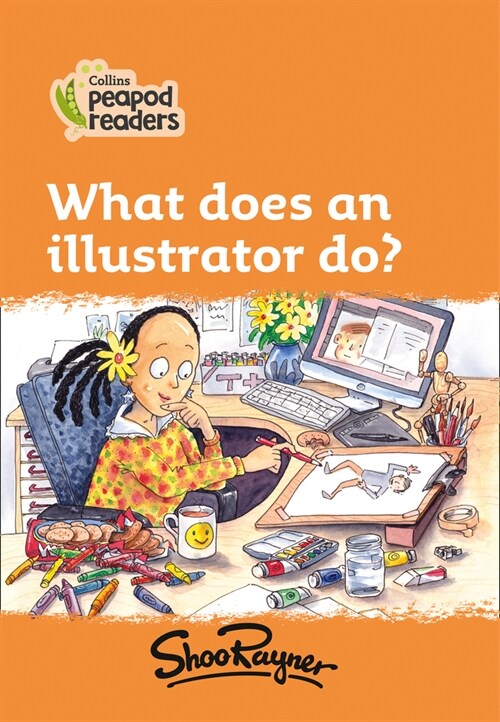 What does an illustrator do? : Level 4 (Paperback, British edition)