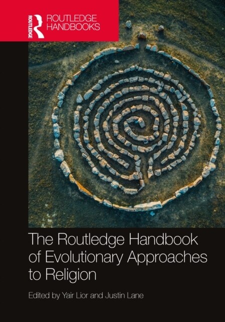 The Routledge Handbook of Evolutionary Approaches to Religion (Hardcover)