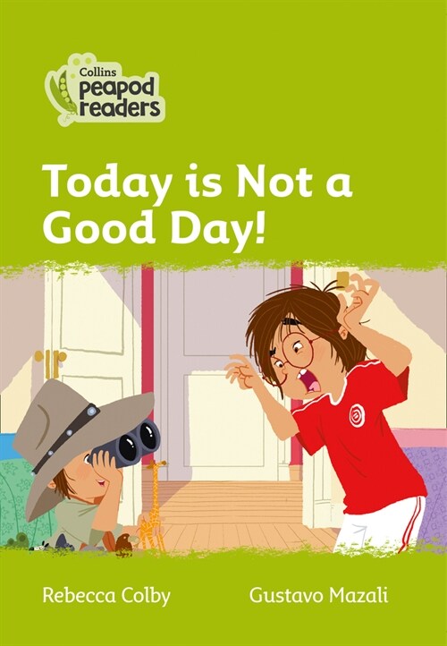 Today Is Not a Good Day! : Level 2 (Paperback, British edition)